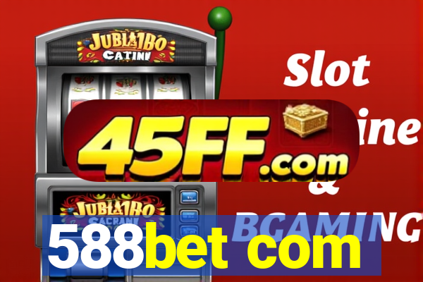 588bet com